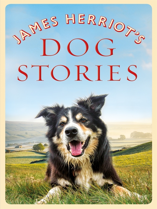 Title details for James Herriot's Dog Stories by James Herriot - Available